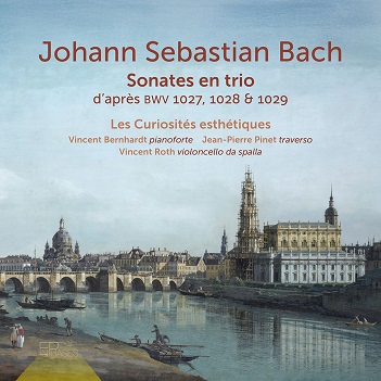 Cover van Les Curiosites Esthetiques – J. S. Bach: Sonates En Trio D'apres Bwv 1027, 1028 & 1029