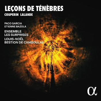 Charpentier, Couperin & De Lalande: Lecons De Tenebres