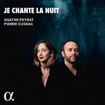Je Chante La Nuit – Peyrat, Agathe