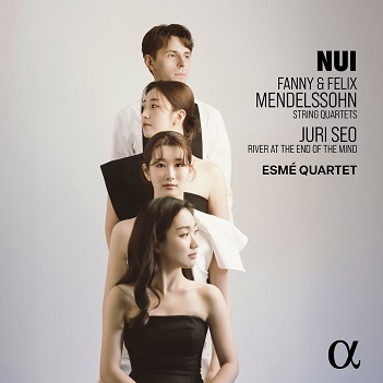 Mendelssohn & Seo: Nui – Esme Quartet