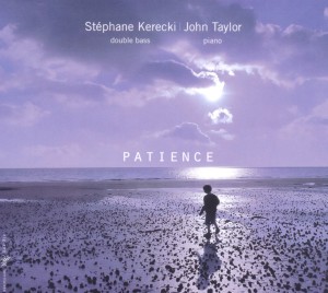 Cover van Kerecki, Stephane & John Taylor – Patience