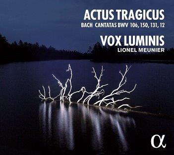 Cover van Vox Luminis & Lionel Meunier – Actus Tragicus - Bach Cantatas Bwv 106, 150, 131, 12
