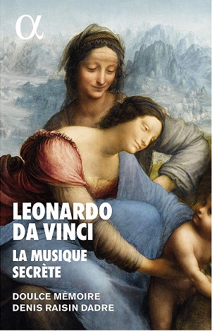 Leonardo Da Vinci - La Musique Secrete