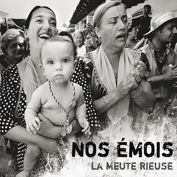 Cover van La Meute Rieuse – Nos Emois