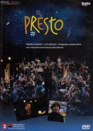 Cover van Les Siecles / Francois-Xavier Roth – Presto Vol.1