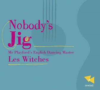 Cover van Nobody's Jig – Playford's English Dancing Master