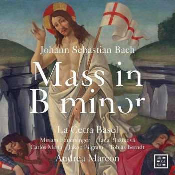 Cover van La Cetra Basel & Andrea Marcon & Miriam Feuersinger & Hana Blazikova – Johann Sebastian Bach: Mass In B Minor