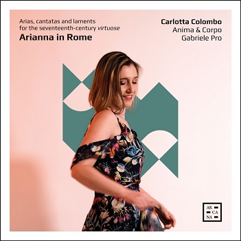 Monteverdi, Frescobaldi & Kapsberger: Arianna In Rome