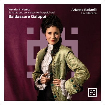 Cover van Radaelli, Arianna – Wonder In Venice: Galuppi Sonatas and Concertos For Harpsichord