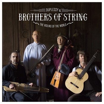 Cover van Duplessy, Mathias & the Violins of the World – Brothers of String