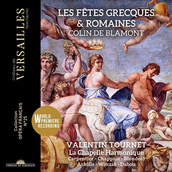 Francois Colin De Blamont: Les Fetes Grecques Et Romaines