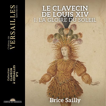 Cover van Sailly, Brice – Le Clavecin De Louis Xiv - La Gloire Du Soleil