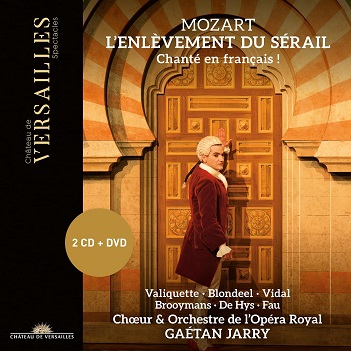 Cover van Valiquette, Florie & Orchestre De L'opera Royal & Gaetan Jarry – Mozart: L'enlevement Du Serail / Die Entführung aus dem Serail