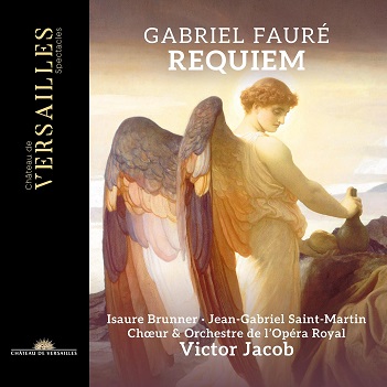 Cover van Jacob, Victor & Choeur De L'opera Royal & Isaure Brunner – Gabriel Faure: Requiem