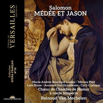 Cover van Mechelen, Reinoud Van & a Nocte Temporis & Choeur De Chambre De Namur – Salomon: Medee Et Jason