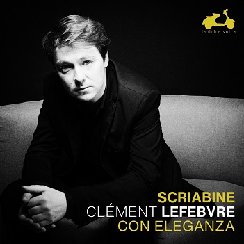 Cover van Lefebvre, Clement – Scriabin: Con Eleganza