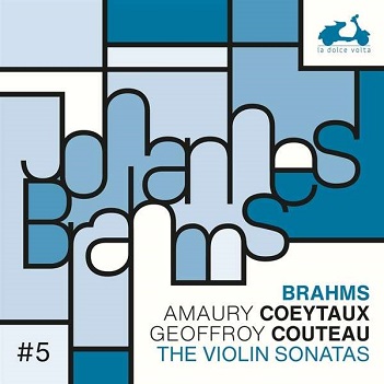 Cover van Coeytaux, Amaury – Brahms: the 3 Violin Sonatas