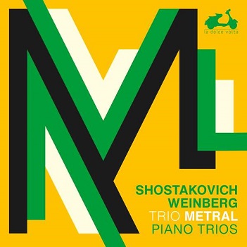 Cover van Trio Metral – Shostakovich/Weinberg: 3 Piano Trios