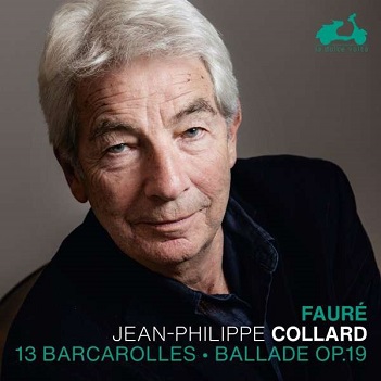 Cover van Collard, Jean-Philippe – Faure: 13 Barcarolles & Ballade Op.19
