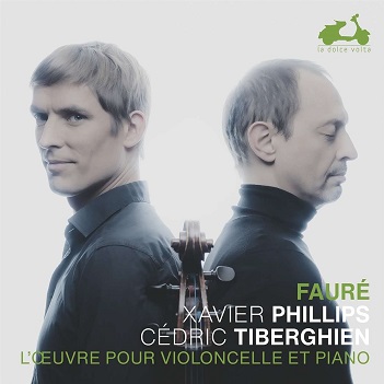 Cover van Phillips, Xavier – Faure: L'oeuvre Pour Violoncelle Et Piano
