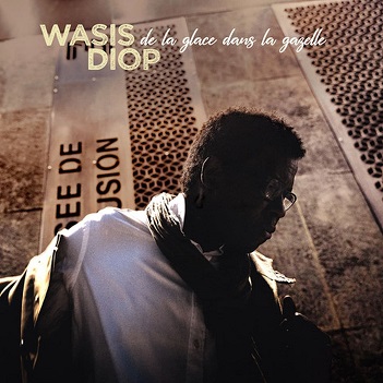 Cover van Diop, Wasis – De La Glace Dans La Gazelle