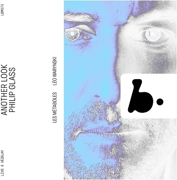 Cover van Les Metaboles – Glass & Basili: Glass: Another Look