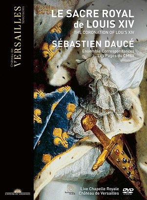 Cover van Ensemble Correspondances – Le Sacre Royal De Louis Xiv