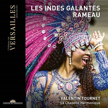 Cover van La Chapelle Harmonique – Rameau: Les Indes Galantes