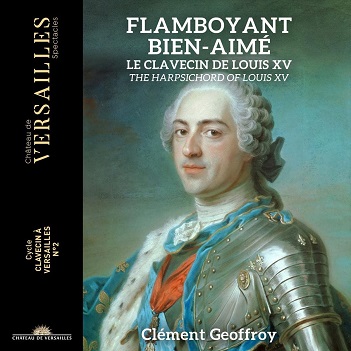 Cover van Geoffroy, Clement – Flamboyant Bien-Aime: Harpsichord of Louis Xv