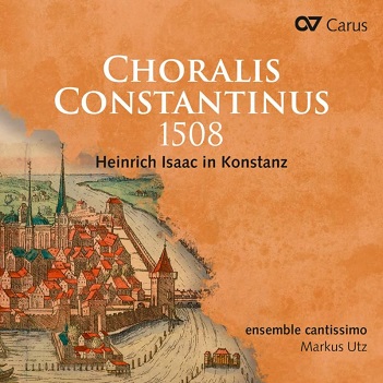 Cover van Pandolfo, Paolo, Tamminga, Liuwe, O – Choralis Constantinus 1508. Heinrich Isaac In Konstanz