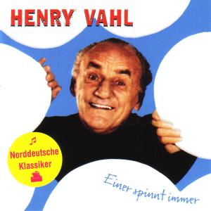 Cover van Vahl, Henry – Einer Spinnt Immer