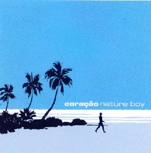 Cover van Coracao – Nature Boy