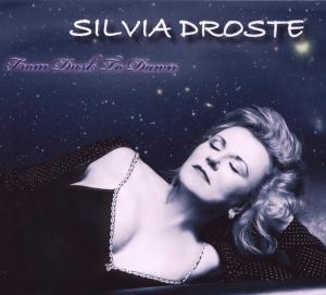 Cover van Droste, Silvia & Band – From Dusk To Dawn