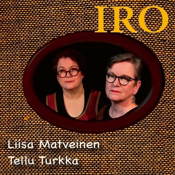 Cover van Mattveinen, Liisa & Tellu Turkka – Iro