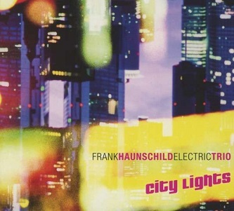 Cover van Haunschild, Frank & Tom Van Der Geld – City Lights