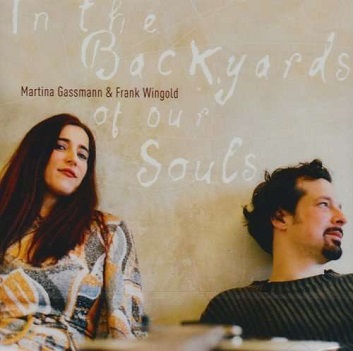 Cover van Gassmann, Martina & Frank Wingold – In the Backyards of Our Souls