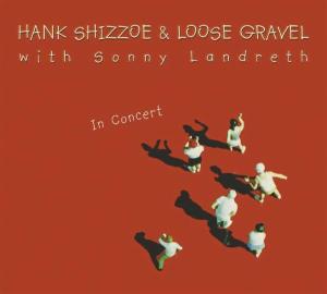 Cover van Shizzoe, Hank & Loose Gra – In Concert