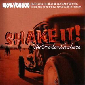 Cover van Voodoo Shakers – Shake It