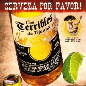 Cover van Los Terribles De Tijuana – Cherveza Por Favor!