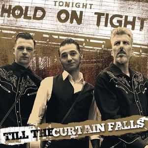 Cover van Hold On Tight – Till the Curtain Falls