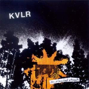 Cover van Kvlr – On Planted Streets