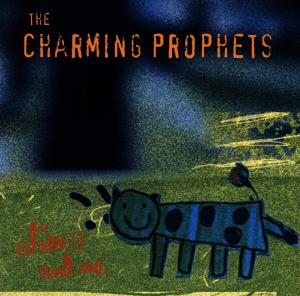 Cover van Charming Prophets – Aliens and Me