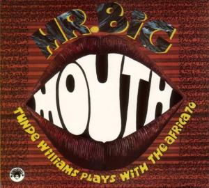 Cover van Williams, Tunde & Lekan Animashaun – Mr. Big Mouth / Low Profile