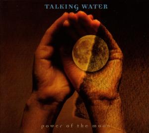 Cover van Talking Water – Power of the Moon