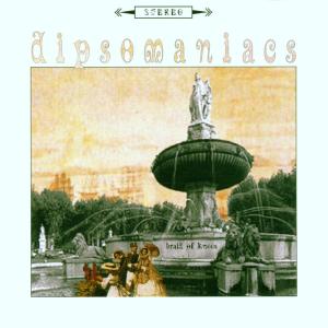 Cover van Dipsomaniacs – Braid of Knees