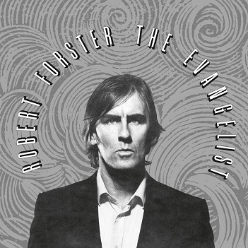 Cover van Forster, Robert – Evangelist