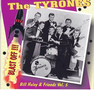 Cover van Haley, Bill -& Friends- – Vol. 5: the Tyrones- Blast Off