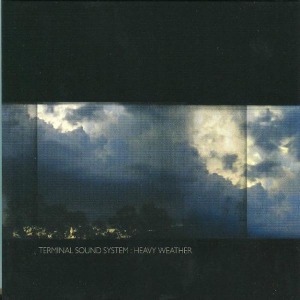 Cover van Terminal Sound System – Heavy Weather