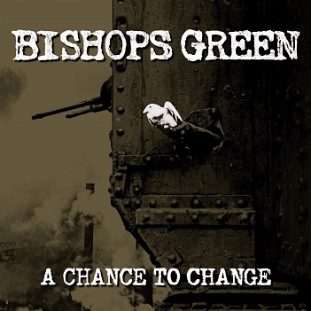 Cover van Bishops Green – A Chance To Change