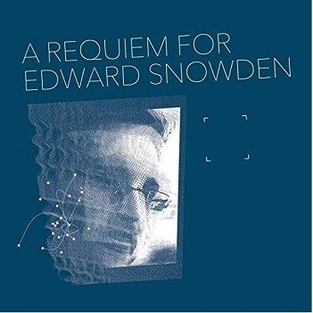 Cover van Collings, Matthew – A Requiem For Edward Snowden